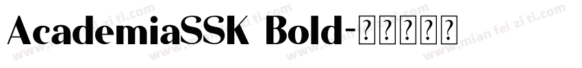 AcademiaSSK Bold字体转换